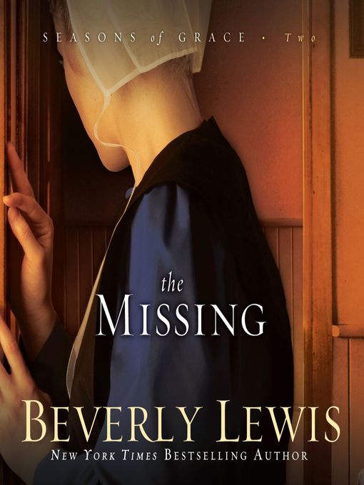Title details for The Missing by Beverly Lewis - Wait list